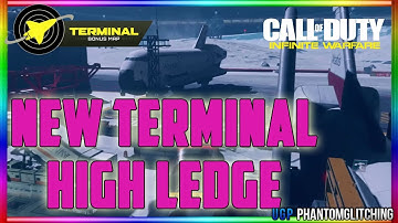 [REUPLOAD] NEW! TERMINAL HIGH LEDGE HIDING SPOT - INFINITE WARFARE GLITCHES AFTER PATCH