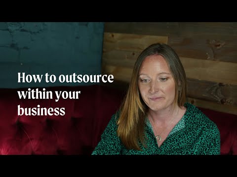 How to outsource within your business for the first time
