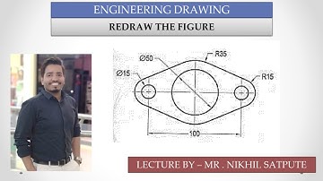 Engineering Drawing | Redraw the figure - 8| Learn with Nikhil