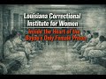 Louisiana Correctional Institute for Women  Inside the Heart of the Bayou’s Only Female Prison