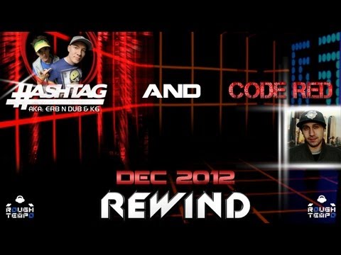 ERB N DUB (HASHTAG) & CODE RED - Rough Tempo LIVE! - December 2012