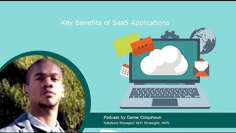 Podcast | Key Benefits of SaaS Applications