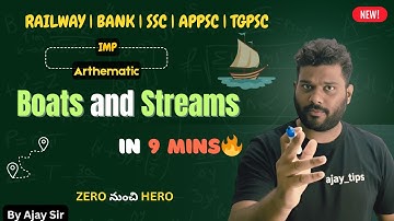 Boats & Streams Part-1 Made Super Easy by Ajay sir | Arithmetic Tricks for SSC, Banking, UPSC Exams