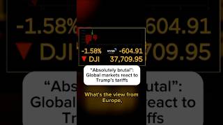 'Absolutely brutal': Global markets react to Trump's tariffs