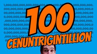 100 through 1 Cenuntrigintillion | 1 Followed by 396 Zeros