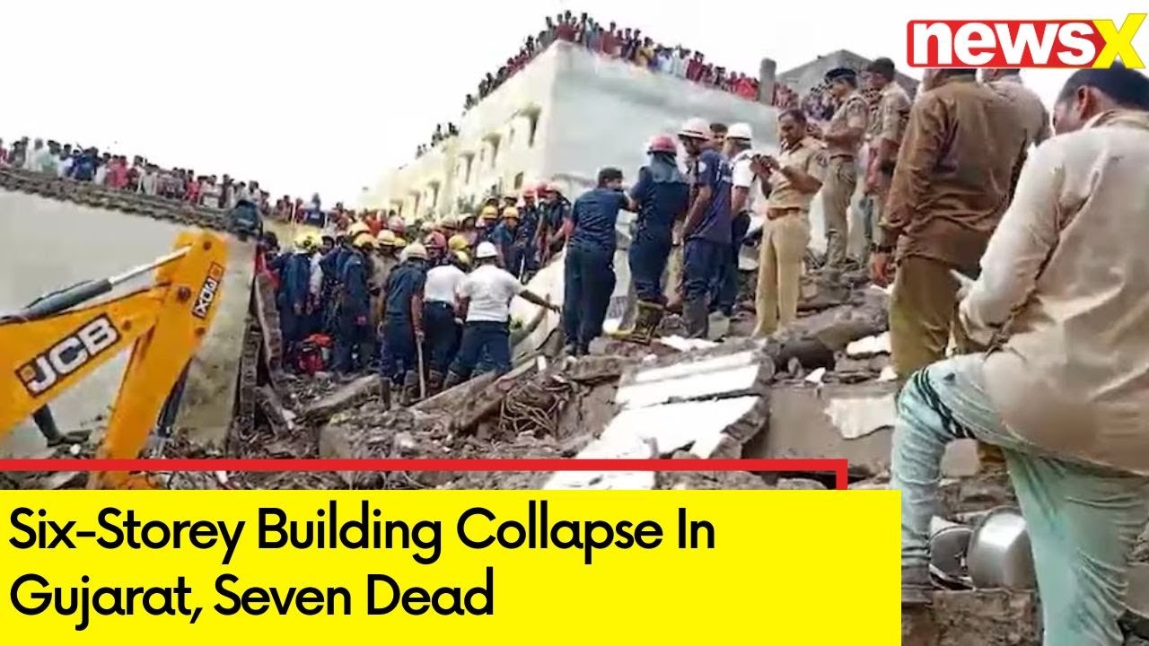 7 Dead, Many Feared Trapped in Six-Storey Building Collapse | Gujarat Building Collapse | NewsX