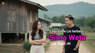 Download Lagu Sinta Weta - Lagu Ende Lio Terbaru | Cipt. Ryan JN (Cover) KP MUSIC MP3