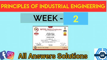 Principles of Industrial Engineering Week 2 Quiz Answer Solution 2024 | NPTEL 2024 | SWAYAM