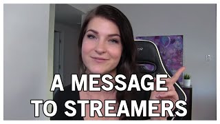 A Message to Viewers + Streamers: Dealing with Negativity