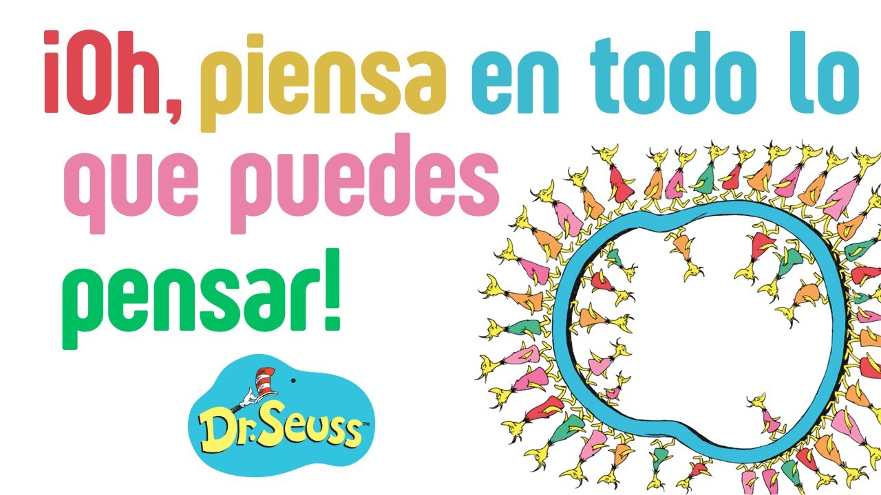 Oh, the THINKS you Can Think! (Dr. Seuss) - Cuentos Infantiles