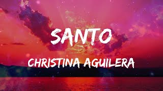 Christina Aguilera - Santo (Letras)