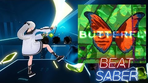 【Beat Saber】Butterfly / Smile.dk【ビートセイバー】（DDR）ダンスダンスレボリューション