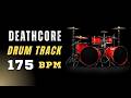 Deathcore Drum Track l 175 BPM l Infernal Double Kick