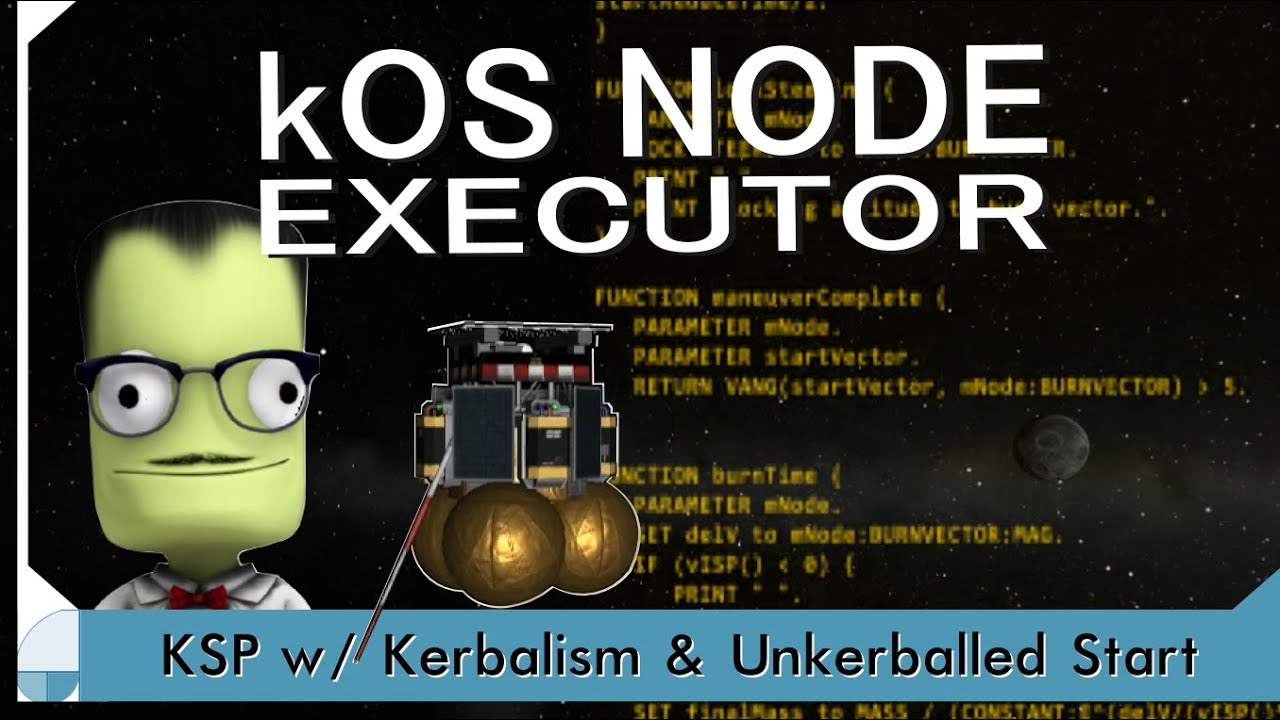 Node Normal Ksp kOS Node Executor - KSP Permanent Presence - YouTube