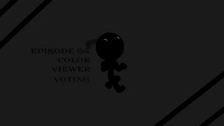 Color Viewer Voting: Episode 64