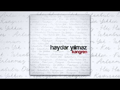 Haydar Yılmaz - Kangren