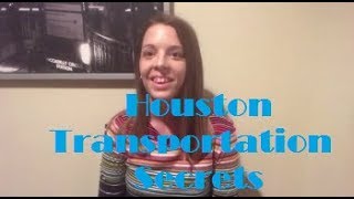 Houston Transportation Secrets