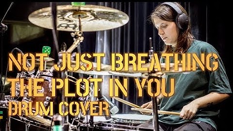 NOT JUST BREATHING- THE PLOT IN YOU- Drum Cover por MAGUI-DRUMS SAMPLE DAY 17/12/23