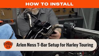 How to Install Arlen Ness T-Bar Setup for Harley Touring