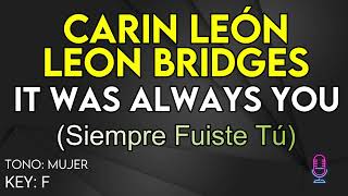 Carin León & Leon Bridges - It Was Always You - Karaoke Instrumental - Mujer