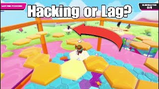 Fallguys: Hacking or Lag do you think its a Hack