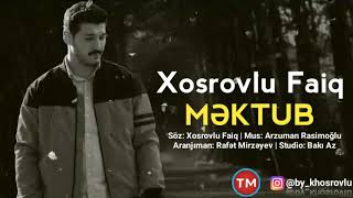 Xosrovlu Faiq - Mektub