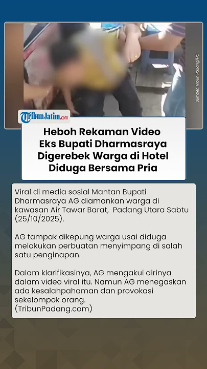 Former Dharmasraya Regent Raided at Hotel for Allegedly Engaging in Sexual Misconduct with Men, H...