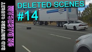 Bad Drivers Dashcam Compilation [DELETED SCENES #14] by Bad Drivers Caught On DashCam 3,126 views 5 months ago 18 minutes