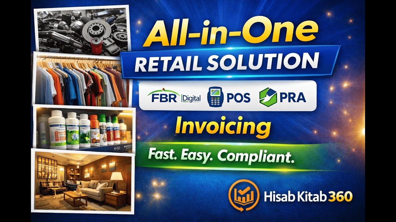 Pakistan’s Smart Retail Software | FBR Digital Invoicing, POS & PRA – Hisab Kitab 360