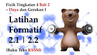 🆕 Fizik Tingkatan 4 KSSM Bab 2 - Daya dan gerakan I | Latihan Formatif 2.1 | Latihan Formatif 2.2
