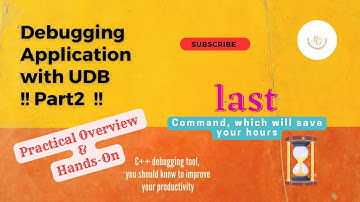 [C++] Debugging Application with UDB | last command | Part2