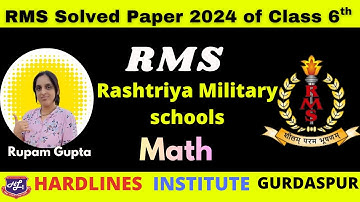 RMS 2024 Paper Solution Class 6 | RMS Answer Key | RMS CET | Rashtriya Military School Exam of math