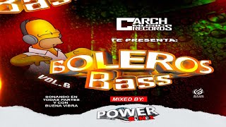 Boleros Bass Mix Vol 6 Destruye Cantinas 🍺 Power Rmx 🍻 Carch Music Records