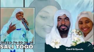 ZIKIRI SALI TOGO - CHERIF & DJAMILA . MARIAGE OFFICIEL .