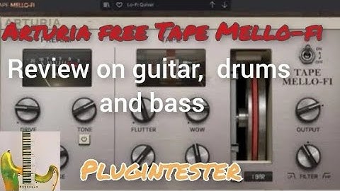 ARTURIA free Tape Mello-Fi VST plugin - Review and preset walkthrough