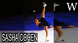 SASHA COHEN - WikiVidi Documentary Profile