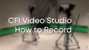 Video Studio Recording Tutorial - Center for Innovation