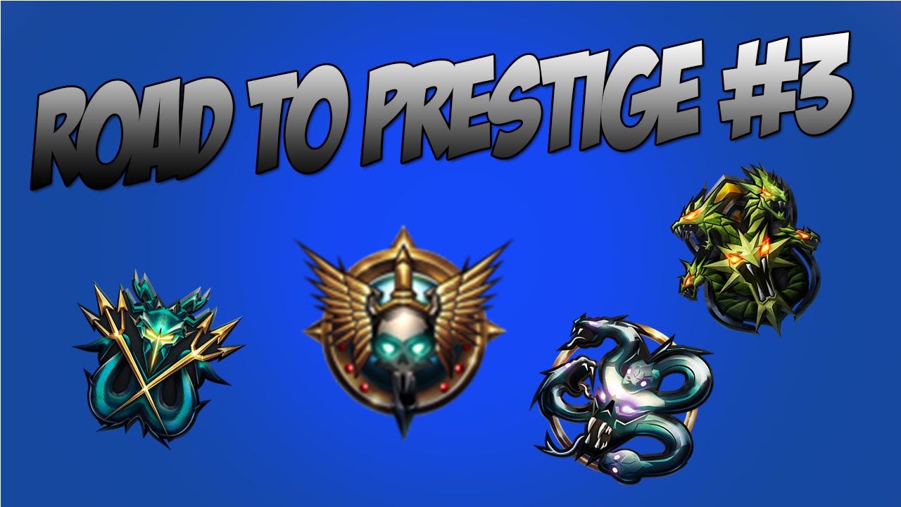 Road To First Prestige! #3