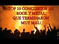 Top: 10 conciertos de Rock y Metal que terminaron MUY MAL - Parte 1