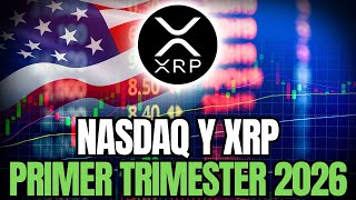 XRP Y LA MENCIÓN QUE HIZO NASDAQ – ESTO VIENE EL PRIMER TRIMESTRE DEL 2026