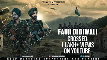 Fauji Di Diwali (Full Video) || Pritam Film Production