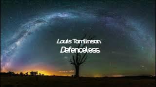 Louis Tomlinson - Defenceless (Lyrics)