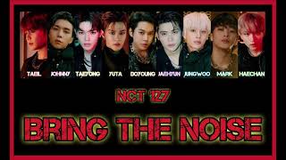 《 日本語訳：カナルビ 》 Bring The Noise / NCT 127