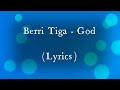 Berri Tiga - God  (if no be god) (Lyrics) #lyrics #music #song #viral #video #god #berritiga