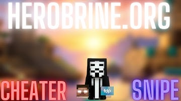 Sniping a cheater @Herobrine_SS member | Herobrine.org
