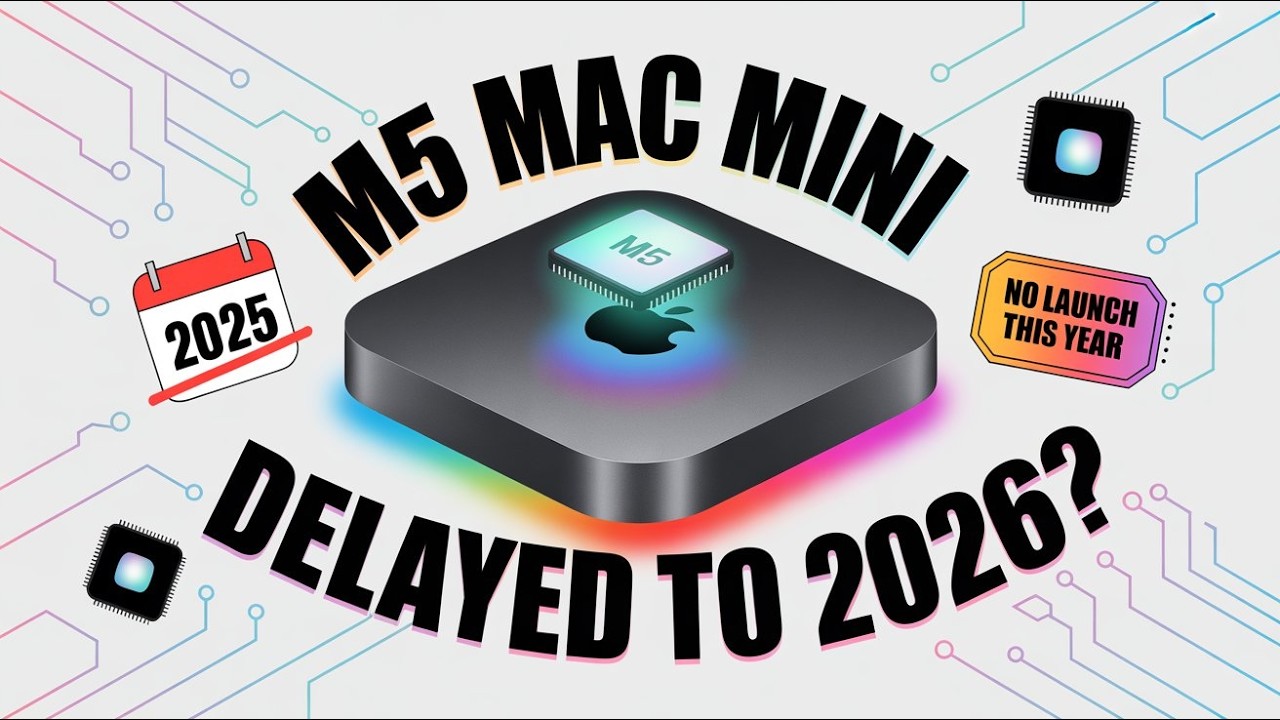 M5 Mac Mini: Release Delayed Until 2026? Should You Wait or Buy Now ...