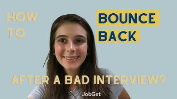 How To Bounce Back After a Bad Interview