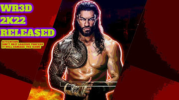 WR3D 2K22  NEW MOD RELEASED WITH A LOT OF NEW FEATURES! DOWNLOAD LINK IN DESCRIPTION