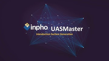 inpho UASMaster v91 - Introduction to Surface Generation Workflows