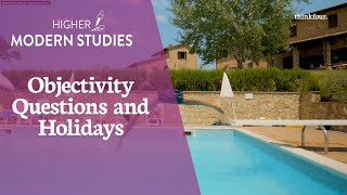 Higher Modern Studies - How do I answer an objectivity skills question?